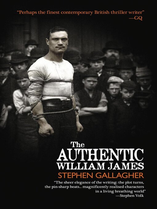 Title details for The Authentic William James by Stephen Gallagher - Wait list